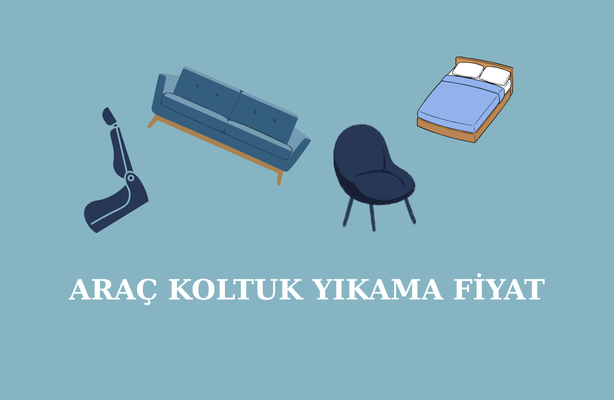 arac koltuk yikama fiyati