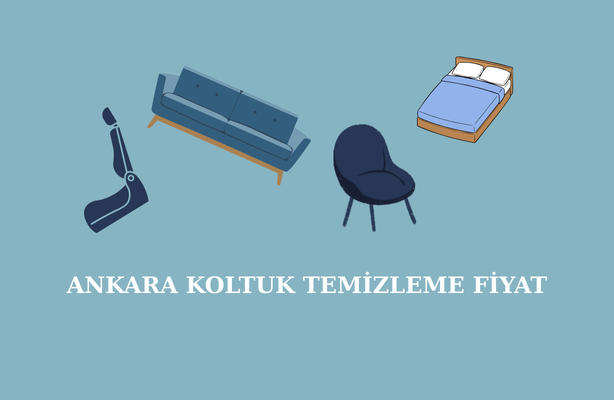 ankara-koltuk-temizleme-fiyat